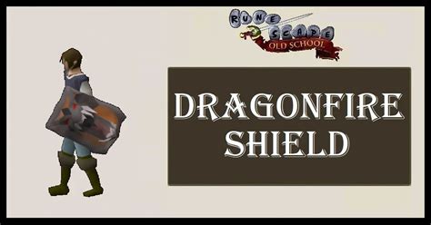 dragon shield osrs|OSRS Dragonfire Shield.